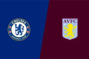 بث مباشر مباراة تشيلسي وأستون فيلا