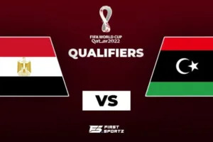 نتيجة مباراة ليبيا ضد مصر في تصفيات كاس العالم 2022