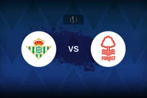 موعد مباراة ريال بيتيس ونوتينجهام فورست والقنوات الناقلة في الدوري الأوروبي