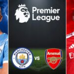 مانشستر سيتي ضد أرسنال: قمة البريميرليج – الجولة 33