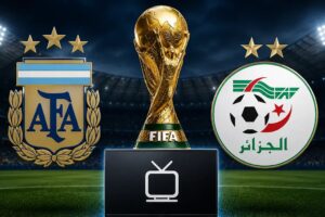 القنوات المفتوحة الناقلة لمباراة الأرجنتين والجزائر في كأس العالم 2026